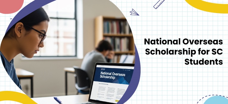 National Overseas Scholarship 2025 for SC Students Apply Online