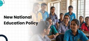 NEP 2025 (National Education Policy)