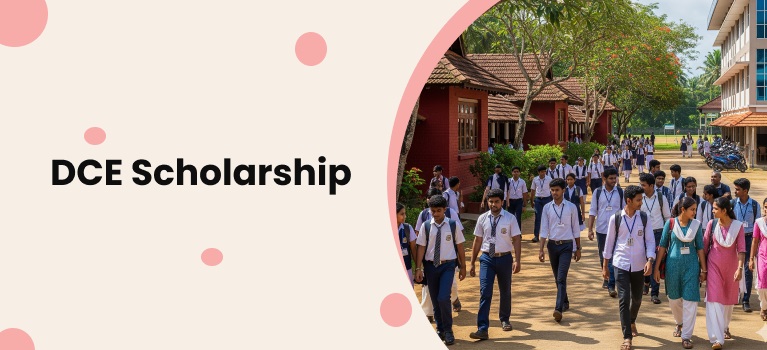 DCE Scholarships Kerala 2025 - Eligibility, Awards & Deadlines
