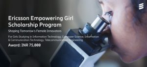 Ericsson Empowering Girl Scholarship 2025-26 - Dates, and Award