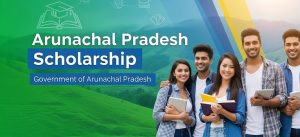 Arunachal Pradesh Scholarship