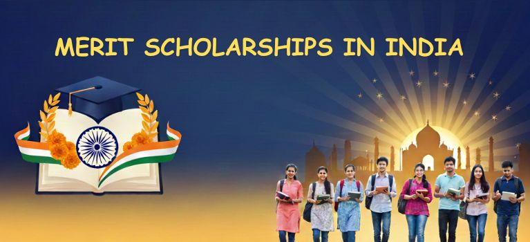 Merit Scholarships in India - Eligibility, and Application Processes