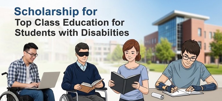 Scholarships for Top Class Education for Students with Disabilities