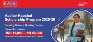 Aadhar Kaushal Scholarship 2025-26 - Apply Online for PwD Aid