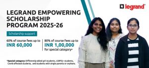 Legrand Scholarship 2025-26 – Apply, Eligibility & Benefits