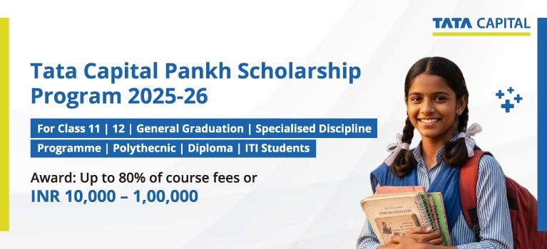 Tata Capital Pankh Scholarship 2025–26 - Dates, Eligibility, Award