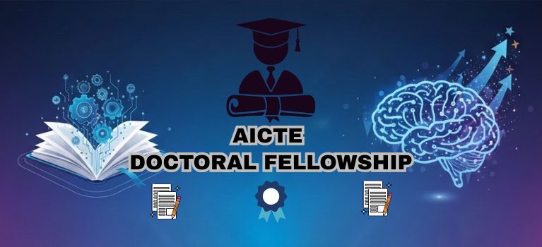AICTE Doctoral Fellowship 2026 Eligibility Benefits And Guidelines