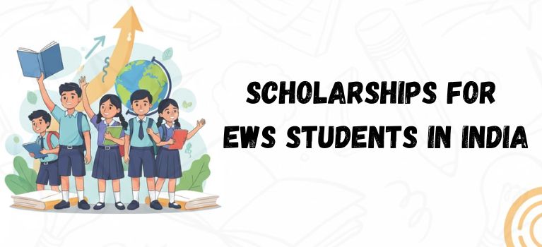 Scholarships for EWS Students