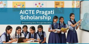 AICTE Pragati Scholarship Scheme