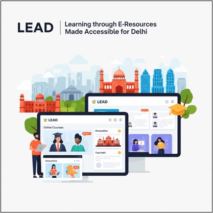 LEAD (Learning through E‑Resources Made Accessible for Delhi)