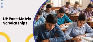 UP Post-Matric Scholarships 2025 – Eligibility & Amount Info