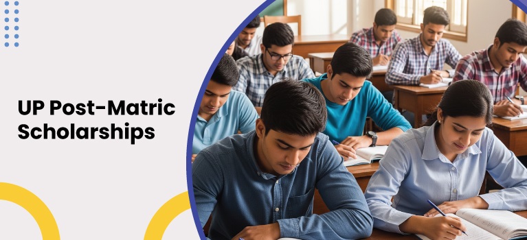 UP Post-Matric Scholarships 2025 – Eligibility & Amount Info