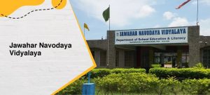 Jawahar Navodaya Vidyalaya – Apply for Free Education 2025