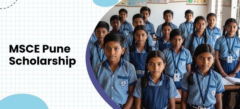 MSCE Pune Scholarship 2025 – Result Out, Apply & Eligibility