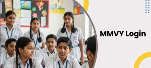 MMVY Login 2025 – Process, Eligibility, Documents & Benefits
