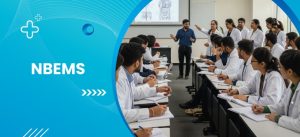 NBEMS Examinations 2025 – Tentative Dates & Application Links