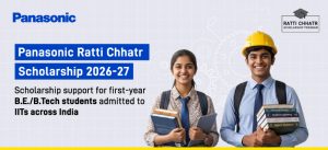 Panasonic Ratti Chhatr Scholarship 2026-27 – Apply Online