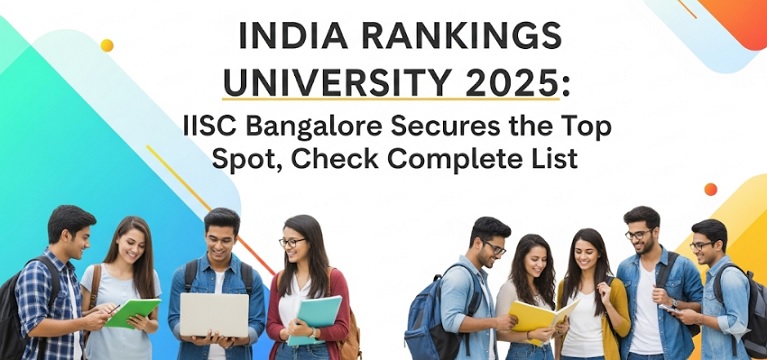 India Rankings University 2025: IISc Bangalore Tops NIRF List