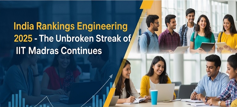 India Rankings Engineering 2025 - IIT Madras Top Streak