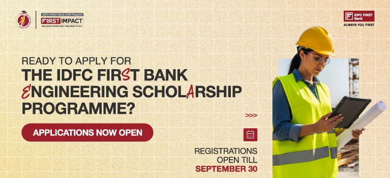 IDFC FIRST Bank Engineering Scholarship 2025-26