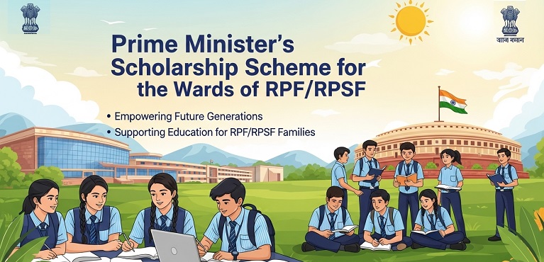 Prime Minister’s Scholarship Scheme (PMSS) for RPF/RPSF 2025