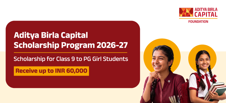 Aditya Birla Capital Scholarship 2026-27 - Eligibility and Last Date