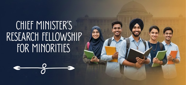 Chief Minister’s Research Fellowship for Minorities