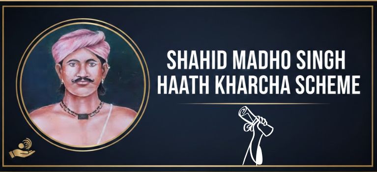 Shahid Madho Singh Haath Kharcha Scheme 2026 – Apply Now
