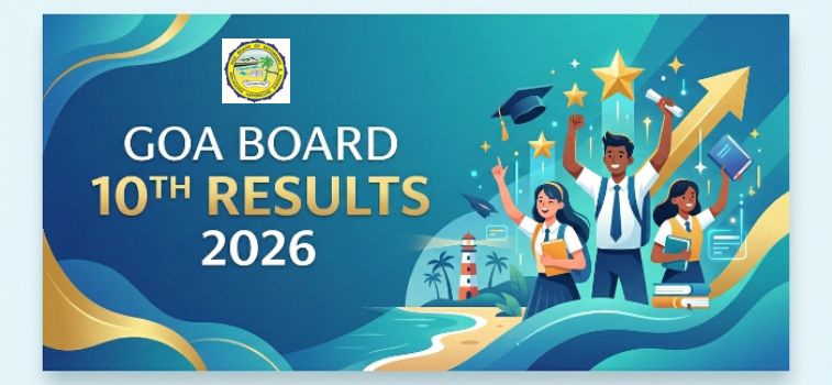 Goa Board 10th Results 2026 Declared