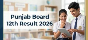 Punjab Board 12th Result 2026