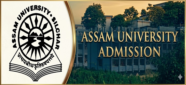 Assam University admission