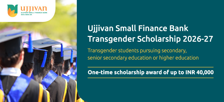 Ujjivan Small Finance Bank Transgender Scholarship 2026-27