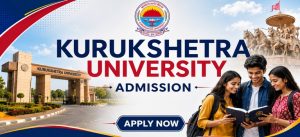 Kurukshetra University Admission 2026