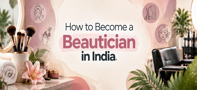 How to Become a Beautician in India_Banner