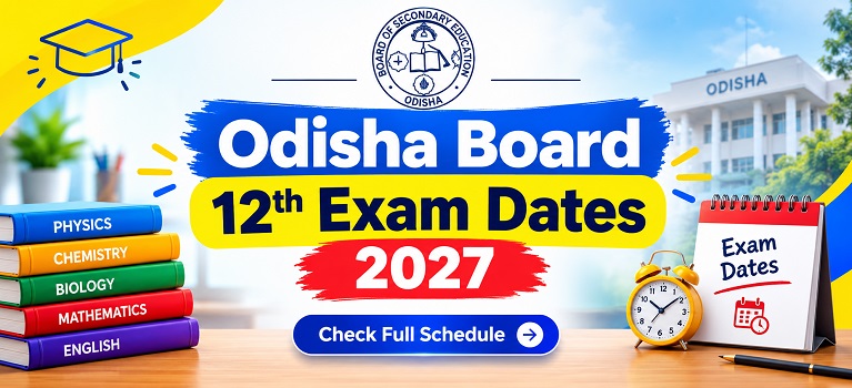 Odisha Board 12th Exam Dates 2027